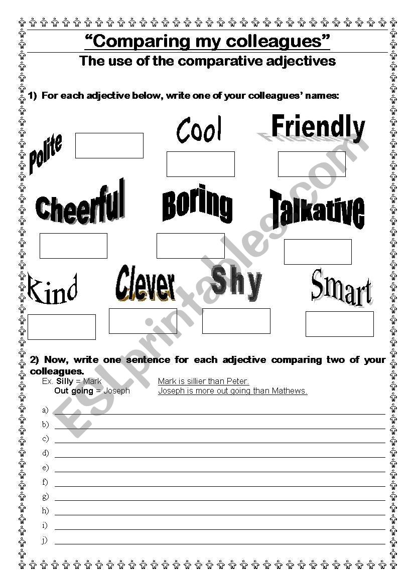 Comparing my colleagues - COMPARATIVE ADJECTIVES