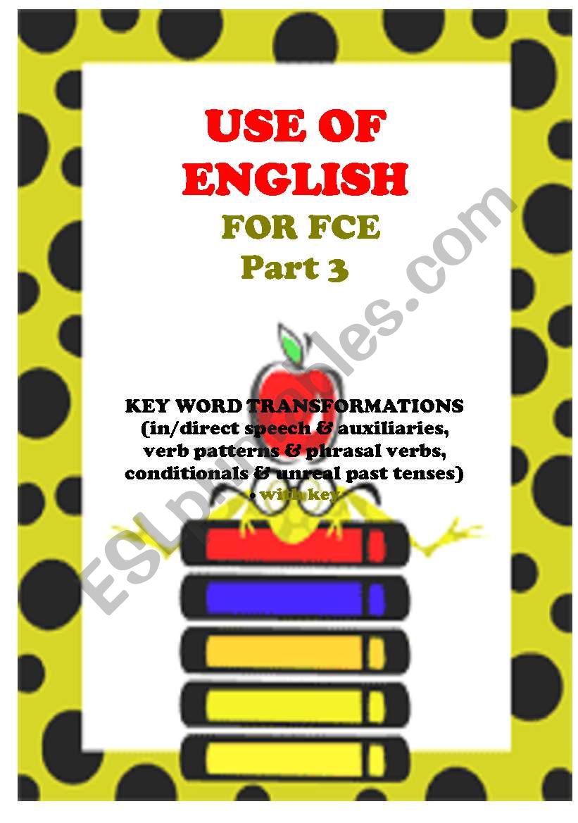 USE OF ENGLISH - part 3 (key word transformations)