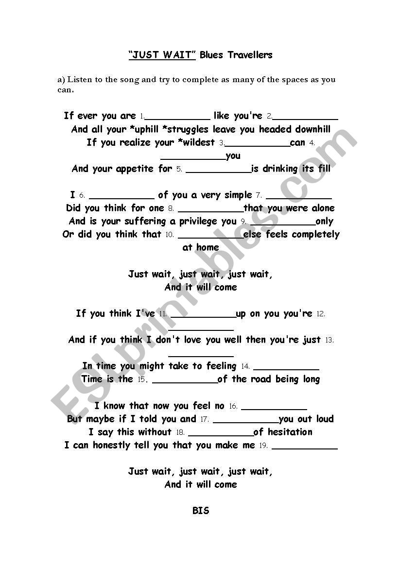 SONG: Just Wait (Blues traveller) 