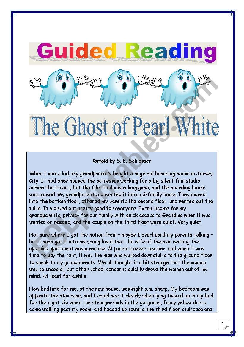 Reading & writing Project (final task= writing a story)- The  GHOST of Pearl White -(COMPREHENSIVE: 8 pages, 18 TASKS, with KEY)