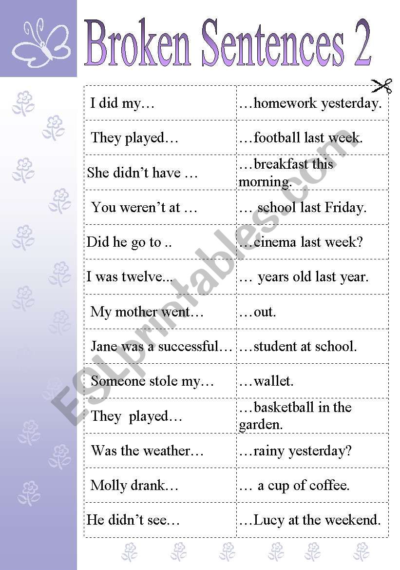 BROKEN SENTENCES 2 - GAMES & ACTIVITIES  ( THE SIMPLE PAST TENSE)