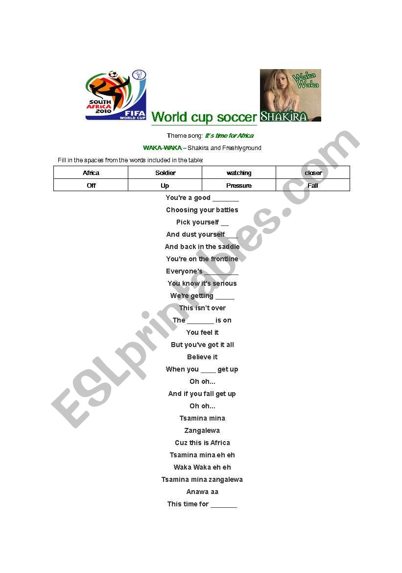 Waka Waka - World cup Soccer : theme song