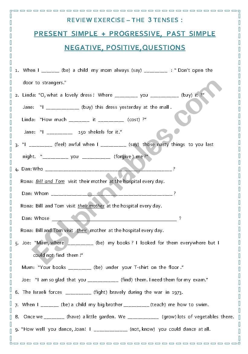 Review exercise- 3 tenses: Present Simple+Progress, Past Simple