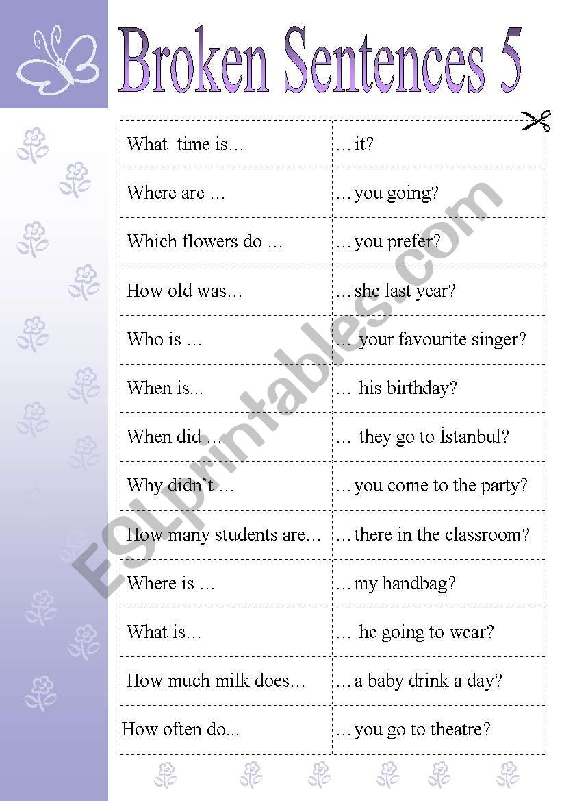 BROKEN SENTENCES 5 - GAMES & ACTIVITIES (WH- QUESTIONS)