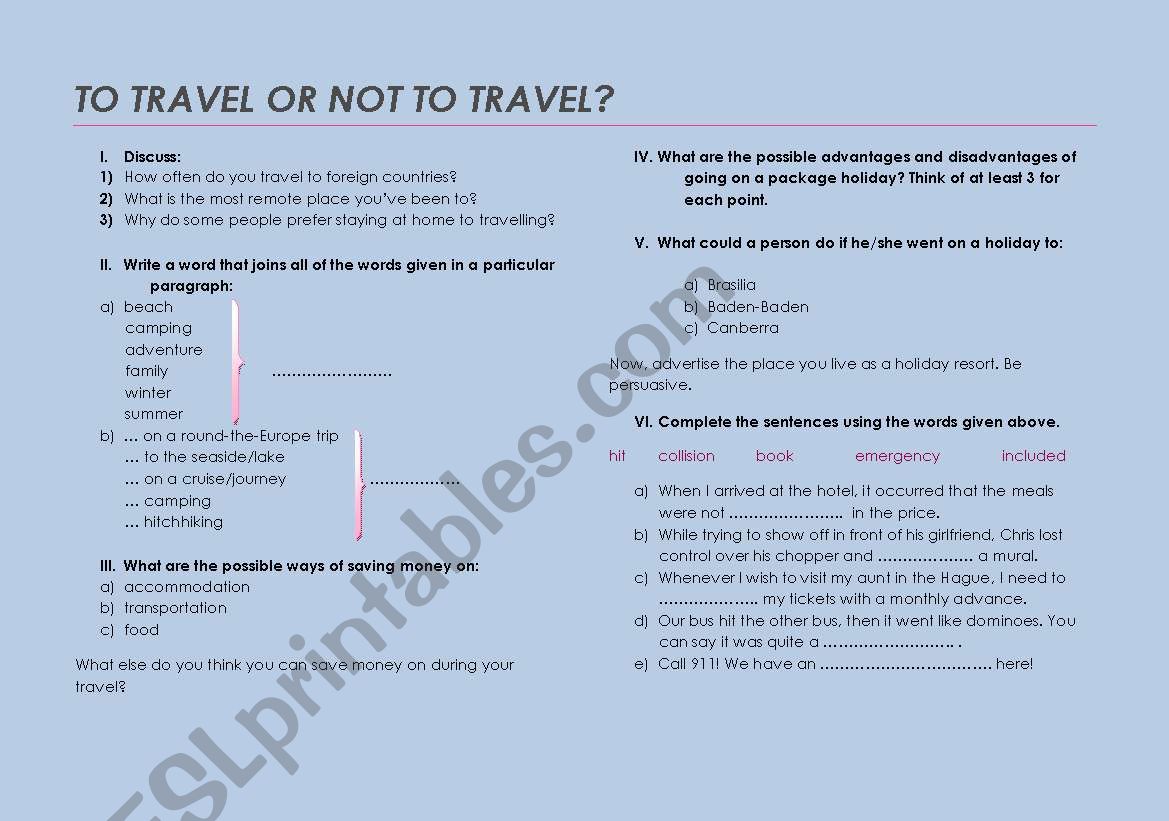 TO TRAVEL OR NOT TO TRAVEL - HOLIDAY TRAVELLING WS