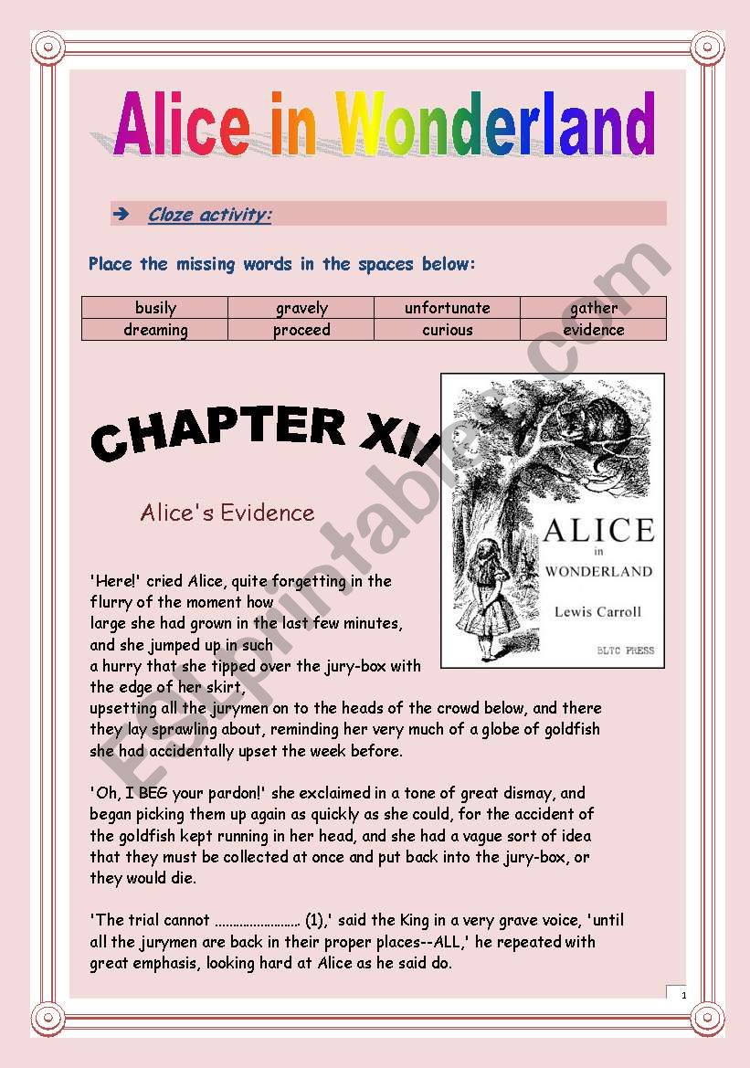 Reading time!!! Alice in Wonderland (Chapter XII) - Cloze activity. (9 pages - KEY included)