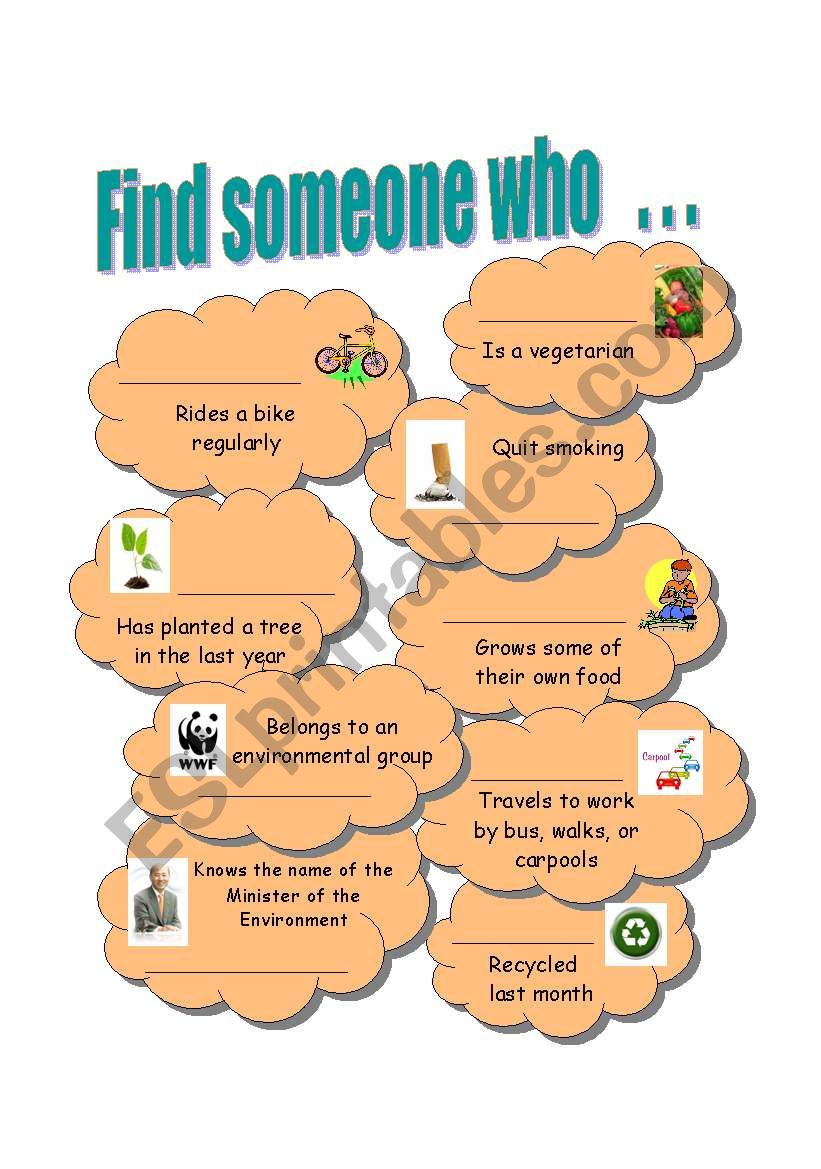 Find someone who . . . environment ice breaker