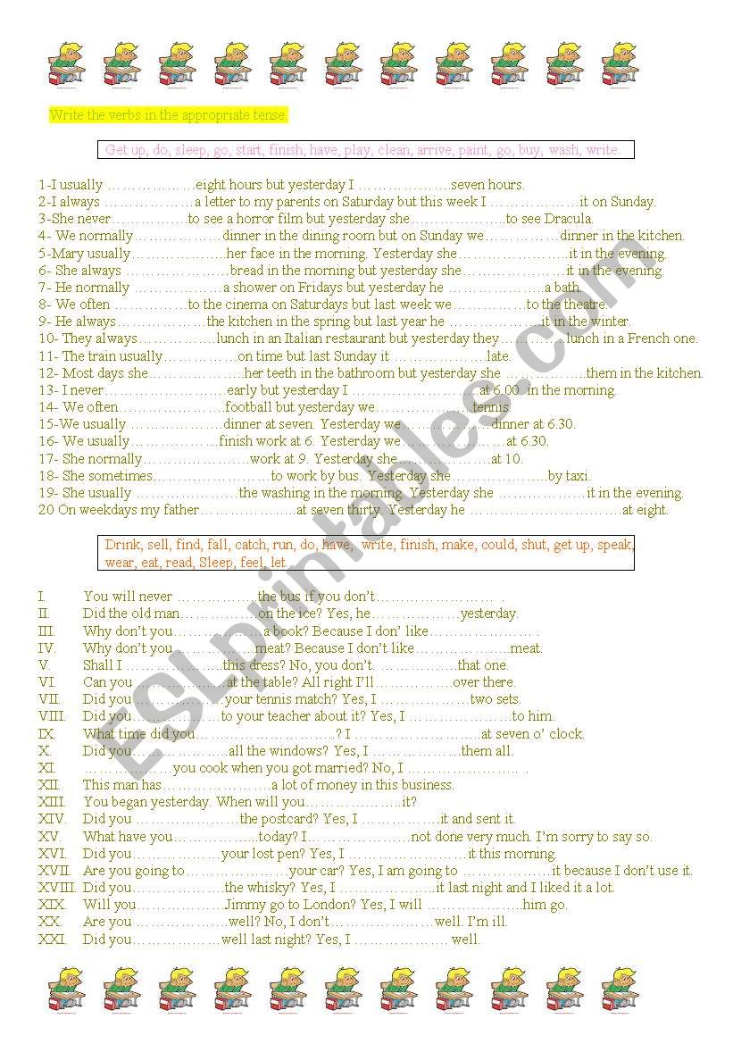 WRITE THE CORRECT VERB IN THE CORRECT TENSE 2