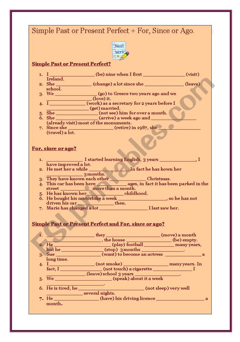 Simple Past, Present Perfect and For ,Since and Ago.