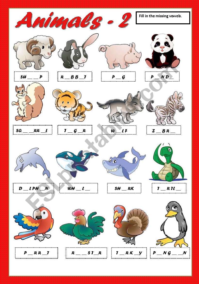 ANIMALS 2 - FILL IN THE MISSING VOWELS - ESL worksheet by princesss