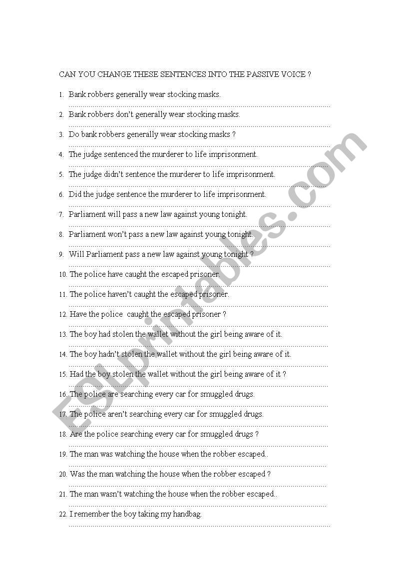 ⛔ Transform into passive voice. Transforming from Active Voice to