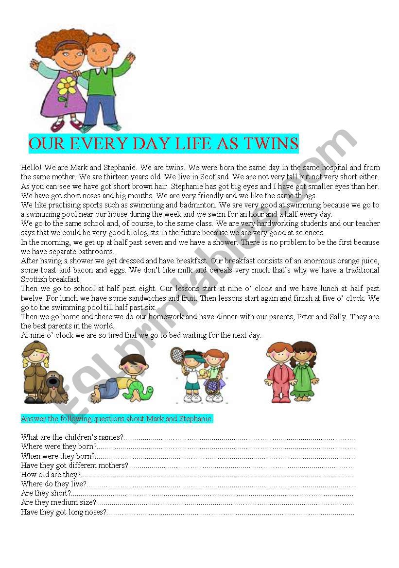 OUR EVERY DAY LIFE AS TWINS worksheet