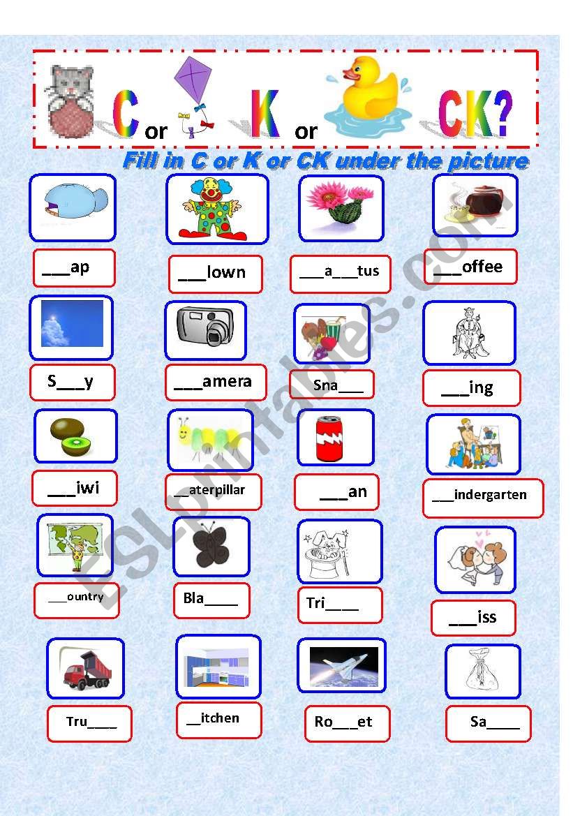 C or K or CK? Fill in... worksheet