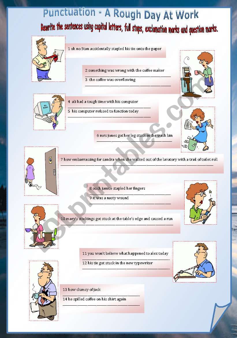 A Rough Day At Work - Punctuation (with B/W and answer key)**fully editable