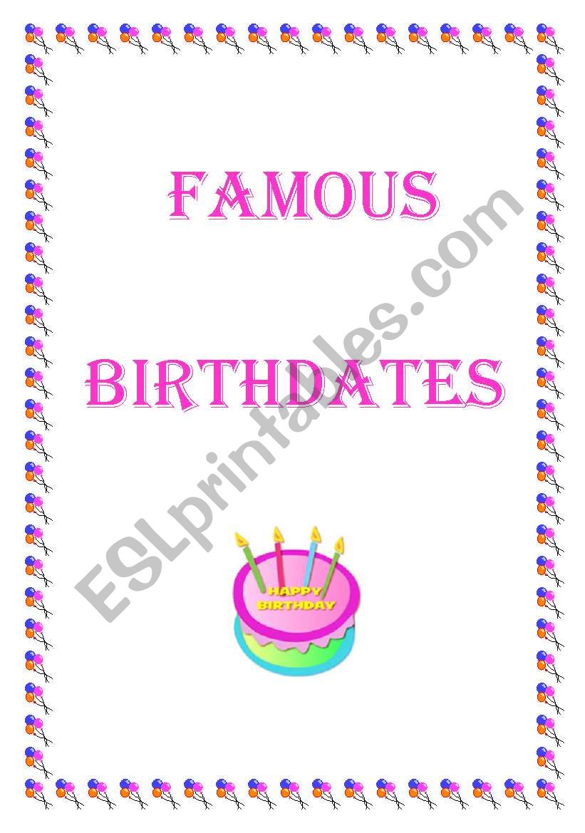 FAMOUS BIRTHDATES worksheet