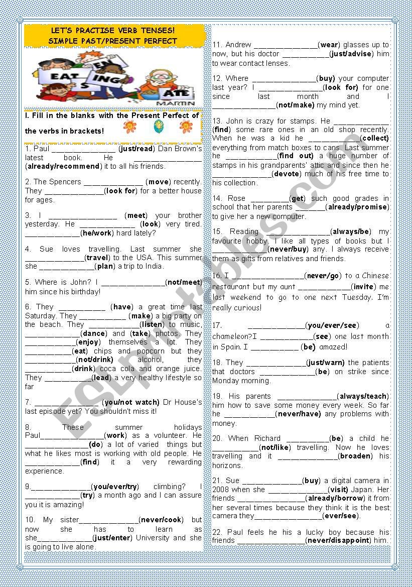 LETS PRACTISE VERB TENSES -SIMPLE PAST/PRESENT PERFECT