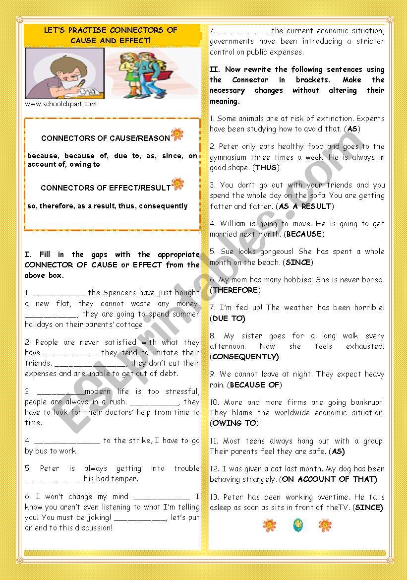 LETÂ´S PRACTISE CONNECTORS OF CAUSE AND EFFECT!