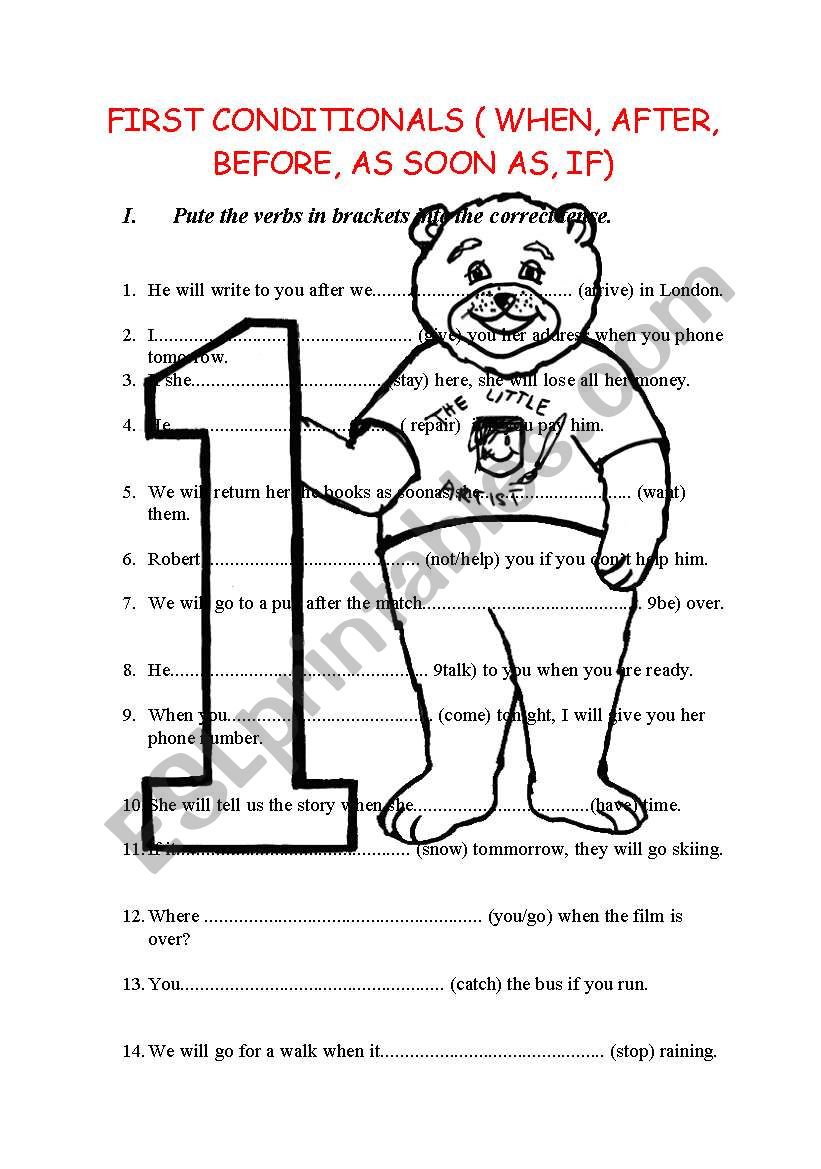 FIRST CONDITIONALS ( when, after, before, as soon as, if)