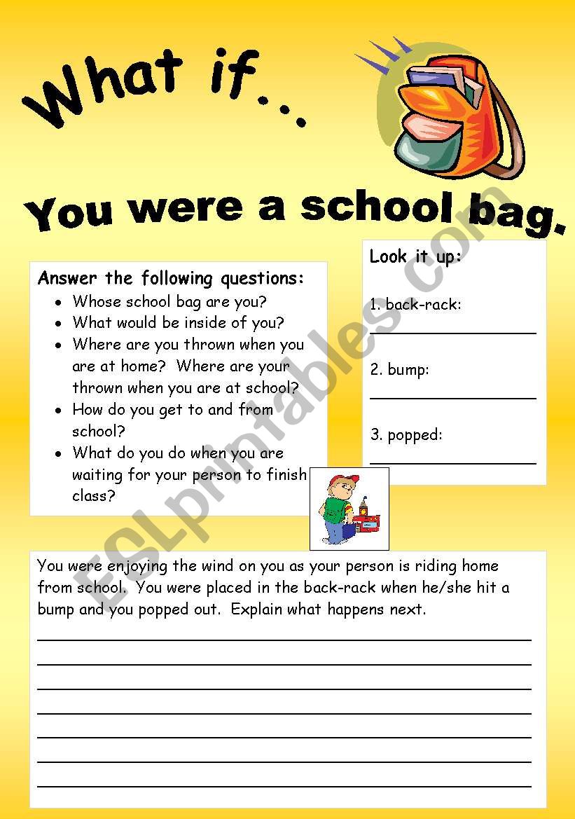 What if Series 12 (object series): What if You were a school bag.