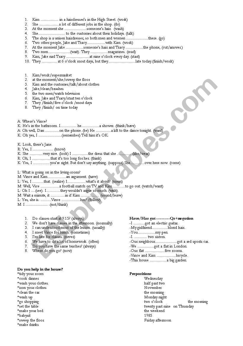 simple present tense + have/has got + prepositions