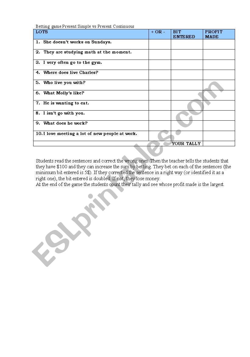 Betting game (Present Simple and Present Continuous)