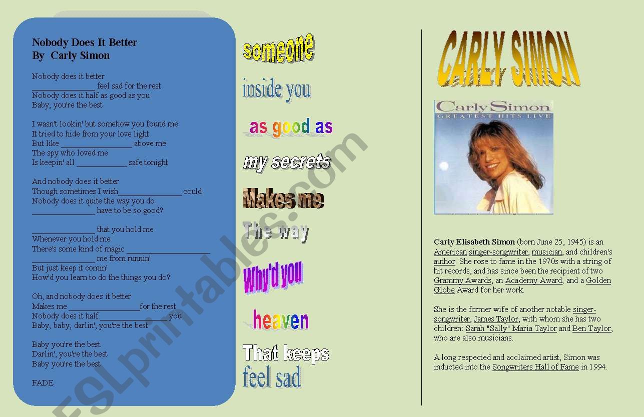 SONG: Nobody Does It Better By  Carly Simon 