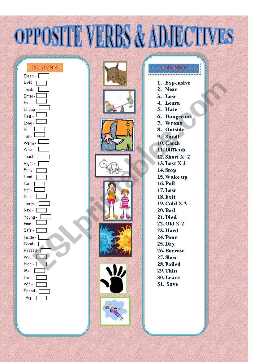 OPPOSITE VERBS/ ADJECTIVES WORKSHEET