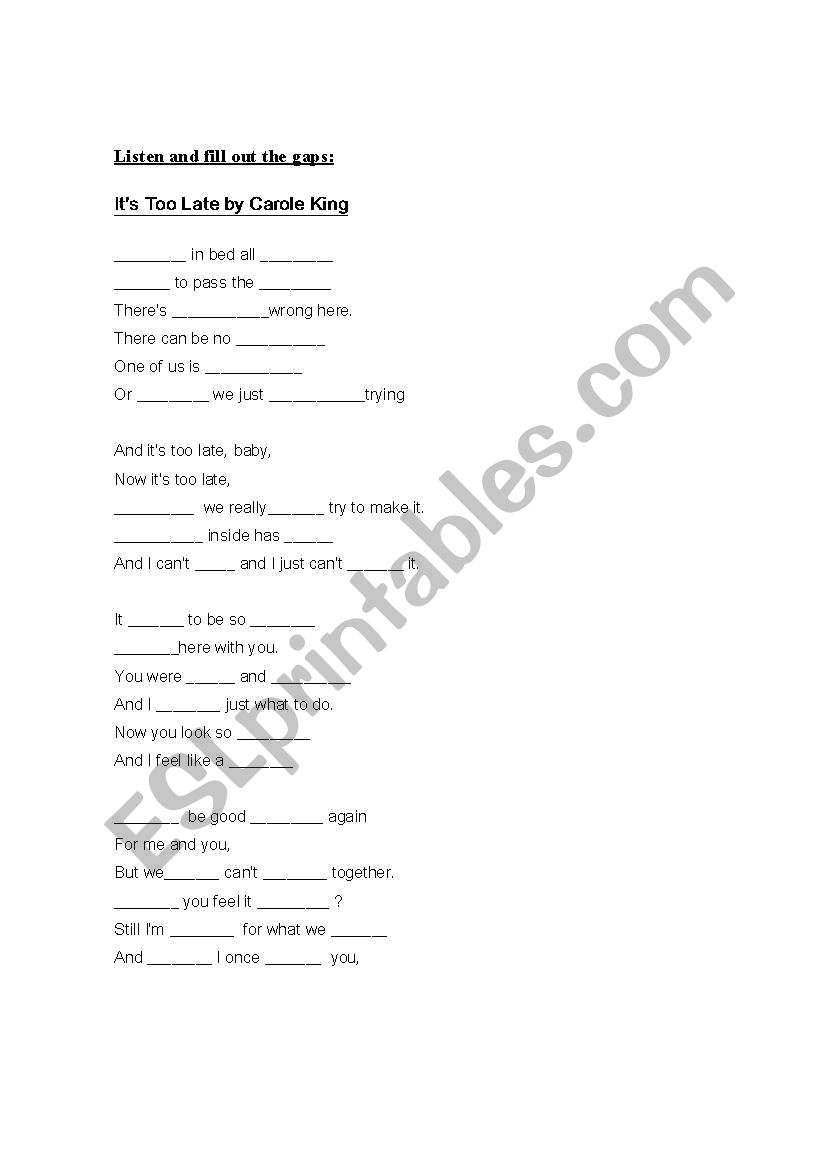 Its too late Fill out lyrics worksheet