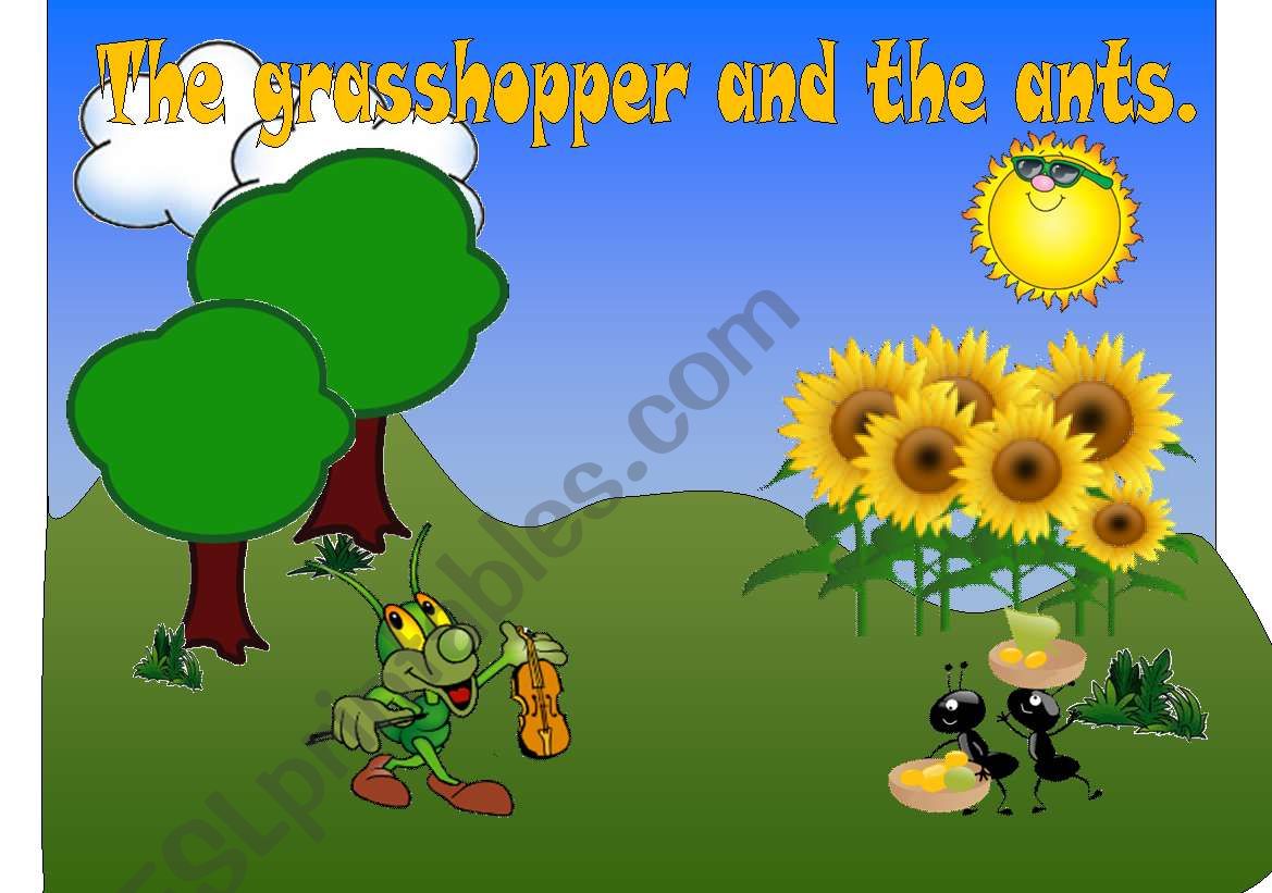 The grasshopper and the ants 1/2