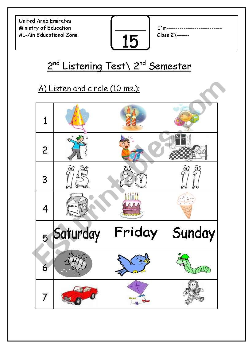 days+action verbs+animals+toys+birthday+ numbers = listening test