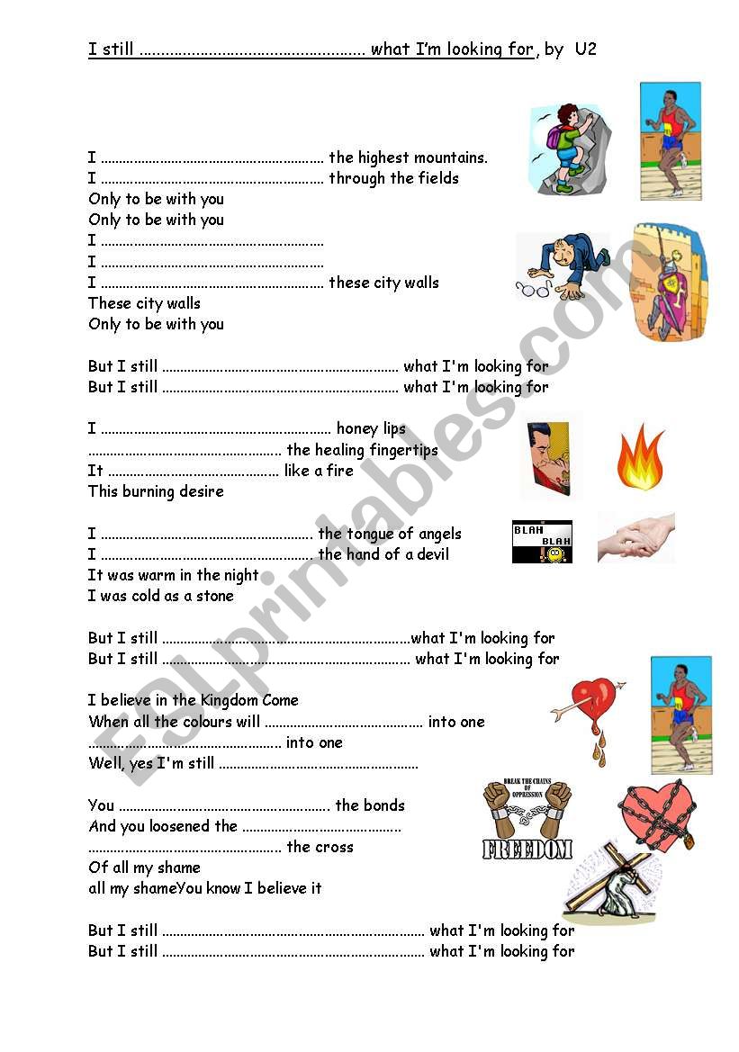 U2 song: I still ahvenÂ´t found What IÂ´m looking for.