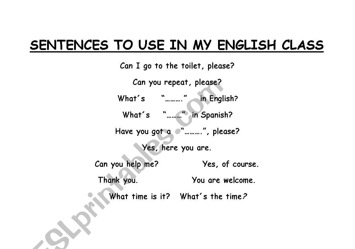 SENTENCES TO USE IN MY ENGLISH CLASS