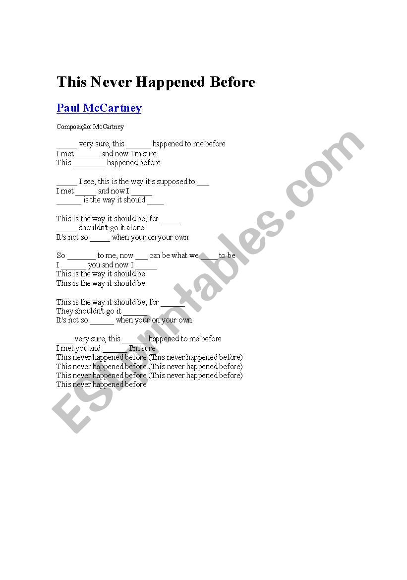 Paul McCartney Never happened before