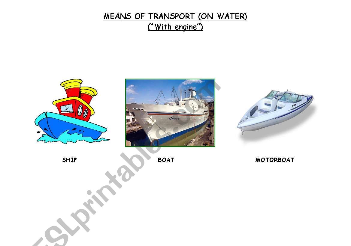 THE MEANS OF TRANSPORT (ON WATER -A-)
