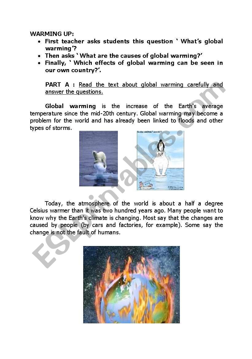 GLOBAL WARMING: A reading text with warming up and reading comprehension questions and a project homework.