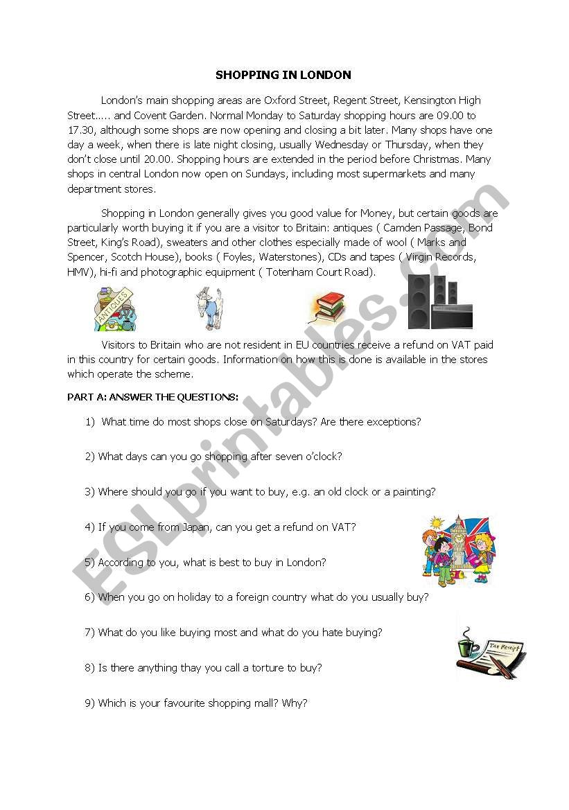 SHOPPING IN LONDON, A reading text with comprehension questions and vocabulary fill in the blanks part. 