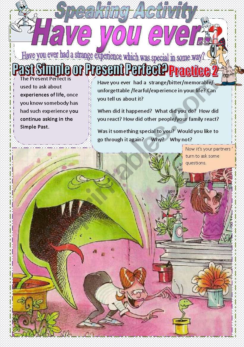 Present Perfect Vs Past Simple -  Practice 2 - Speaking Activity