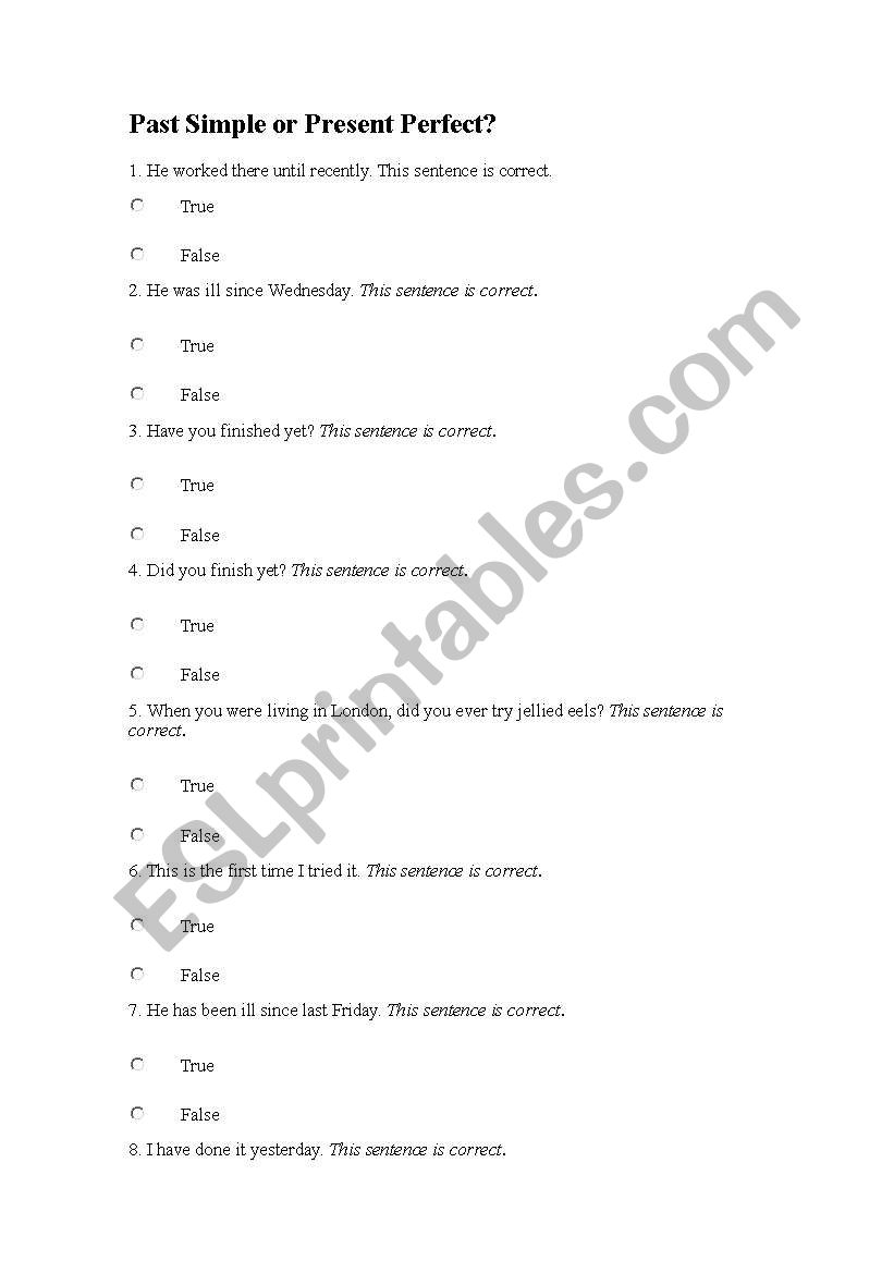 Past Simple or Present Perfect