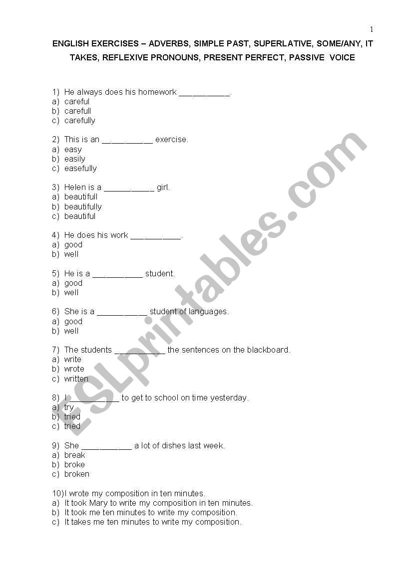 SEVERAL  ADVERBS, SIMPLE PAST, SUPERLATIVE, SOME/ANY, IT TAKES, REFLEXIVE PRONOUNS, PRESENT PERFECT, PASSIVE  VOICE