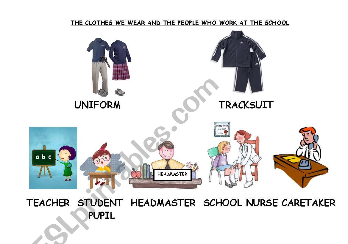 CLOTHES AND PEOPLE AT SCHOOL worksheet