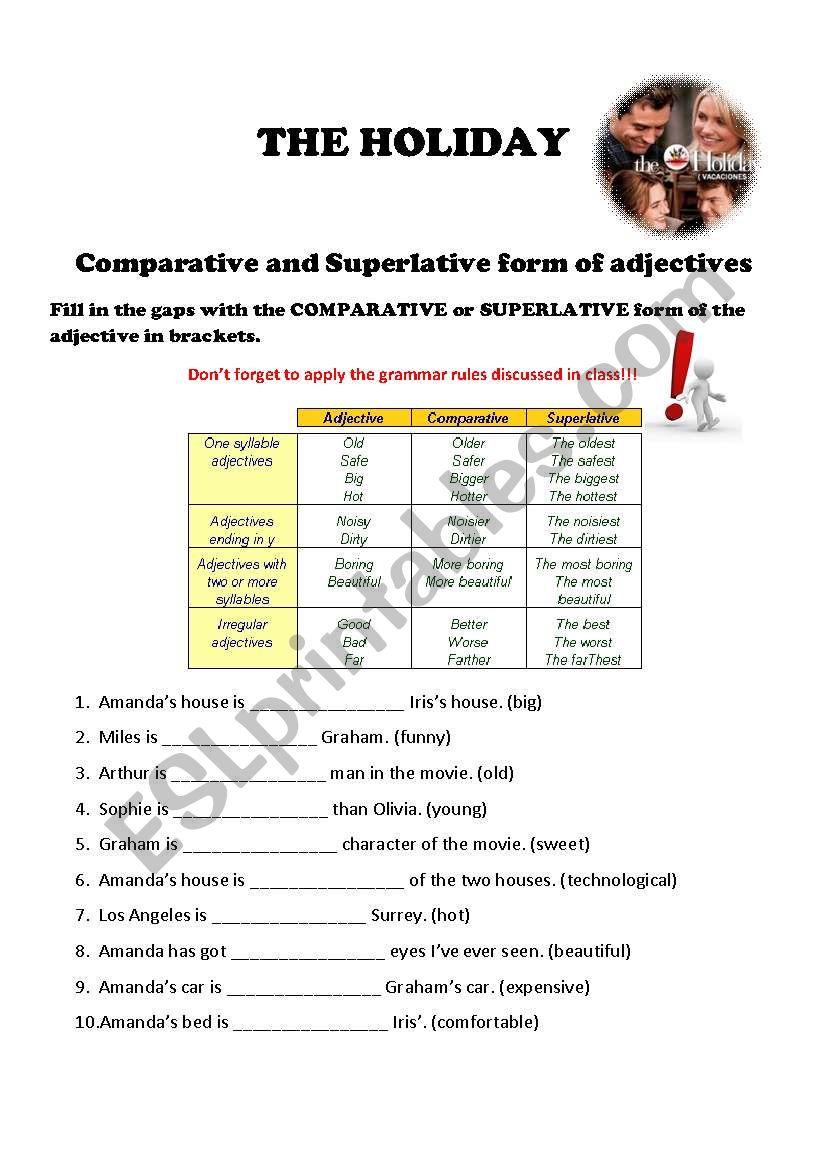 THE HOLIDAY --> Comparatives and Superlatives