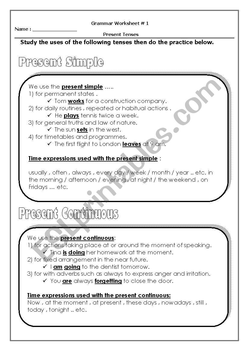 Present tenses : simple , continuous and perfect