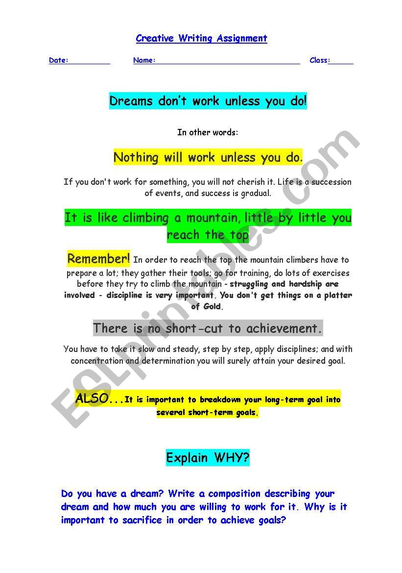 Creative Writing - Dreams donÂ´t work unless you do