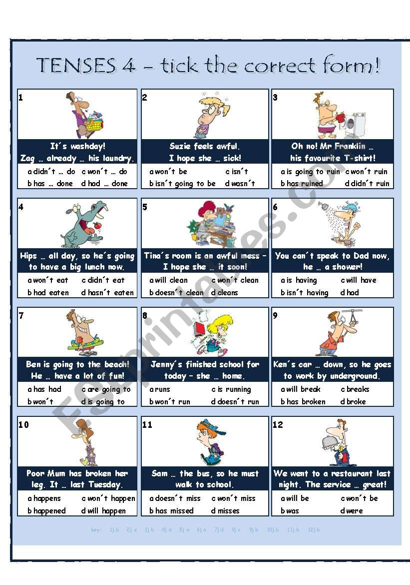 TENSES - tick the correct form - 4