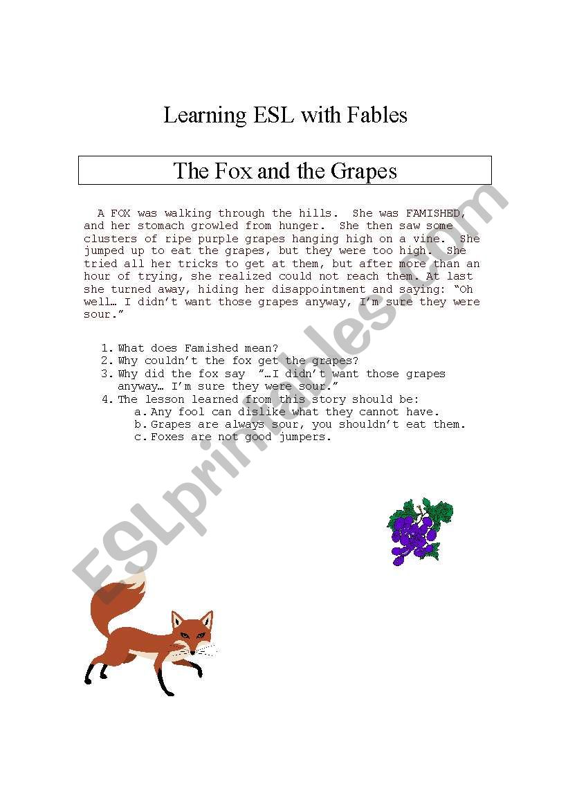 Learning with Fables: The Fox and the Grapes