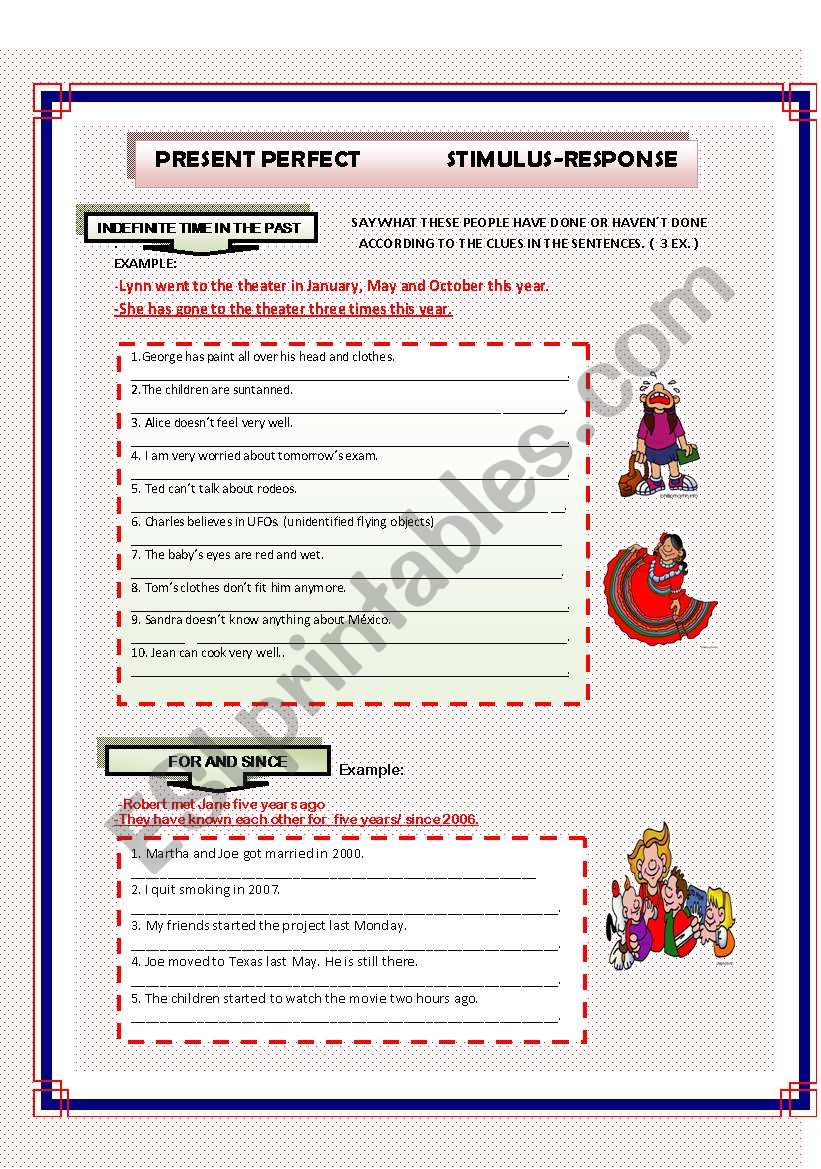 PRESENT PERFECT     STIMULUS-RESPONSE EXERCISES