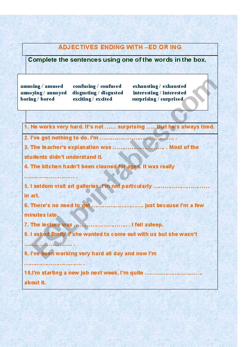 Adjectives Ending with  –ed or ing