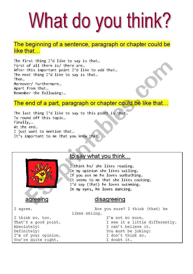 written presentation:vocabs for beginning/ end -to say what you think