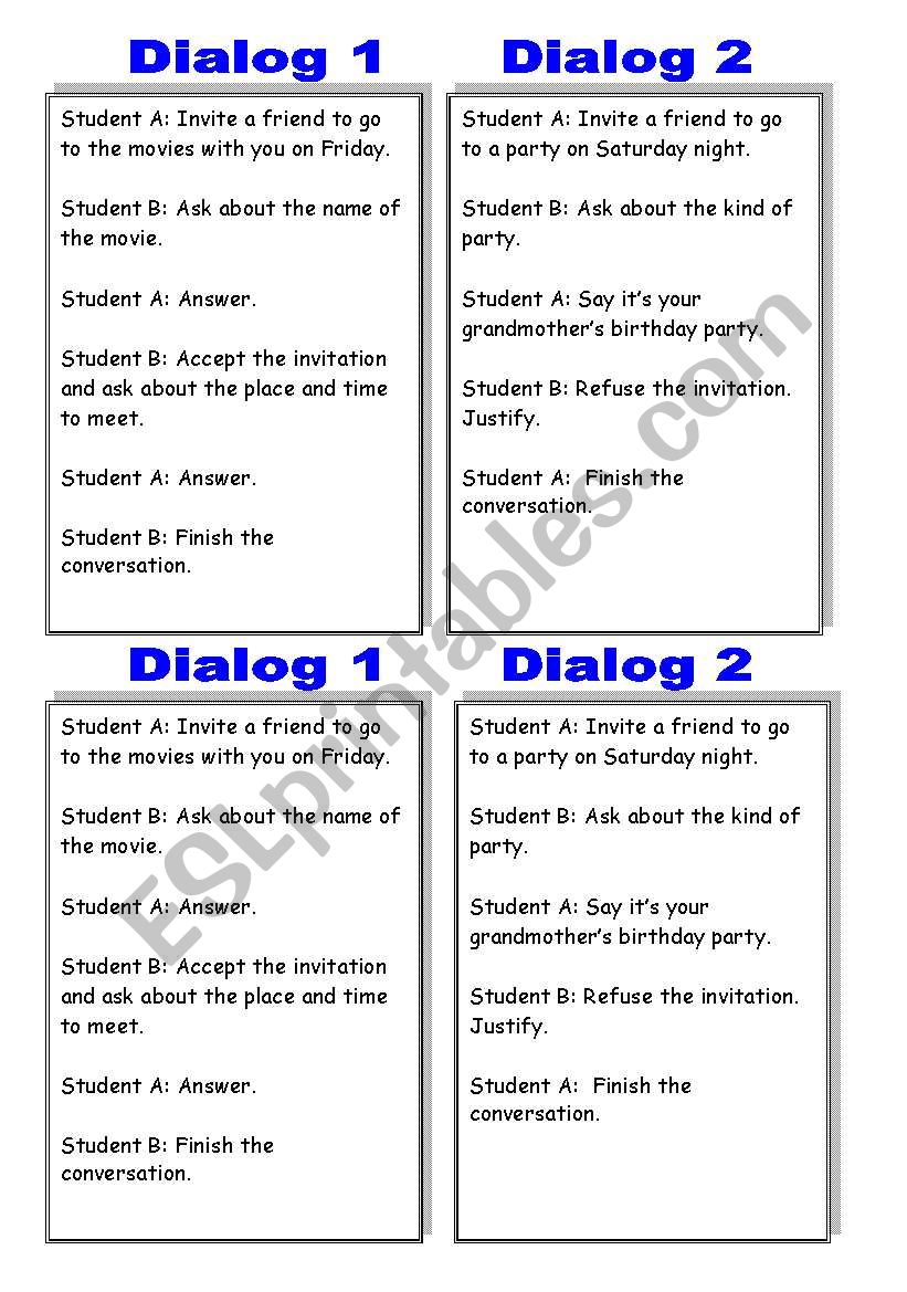 Cued dialogs to practice INVITING PEOPLE and REFUSING/ACCEPTING INVITATIONS!