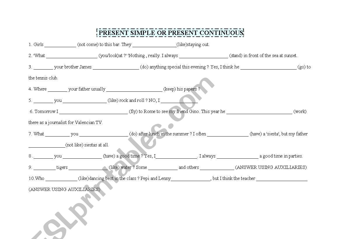 PRESENT SIMPLE OR CONTINUOUS worksheet